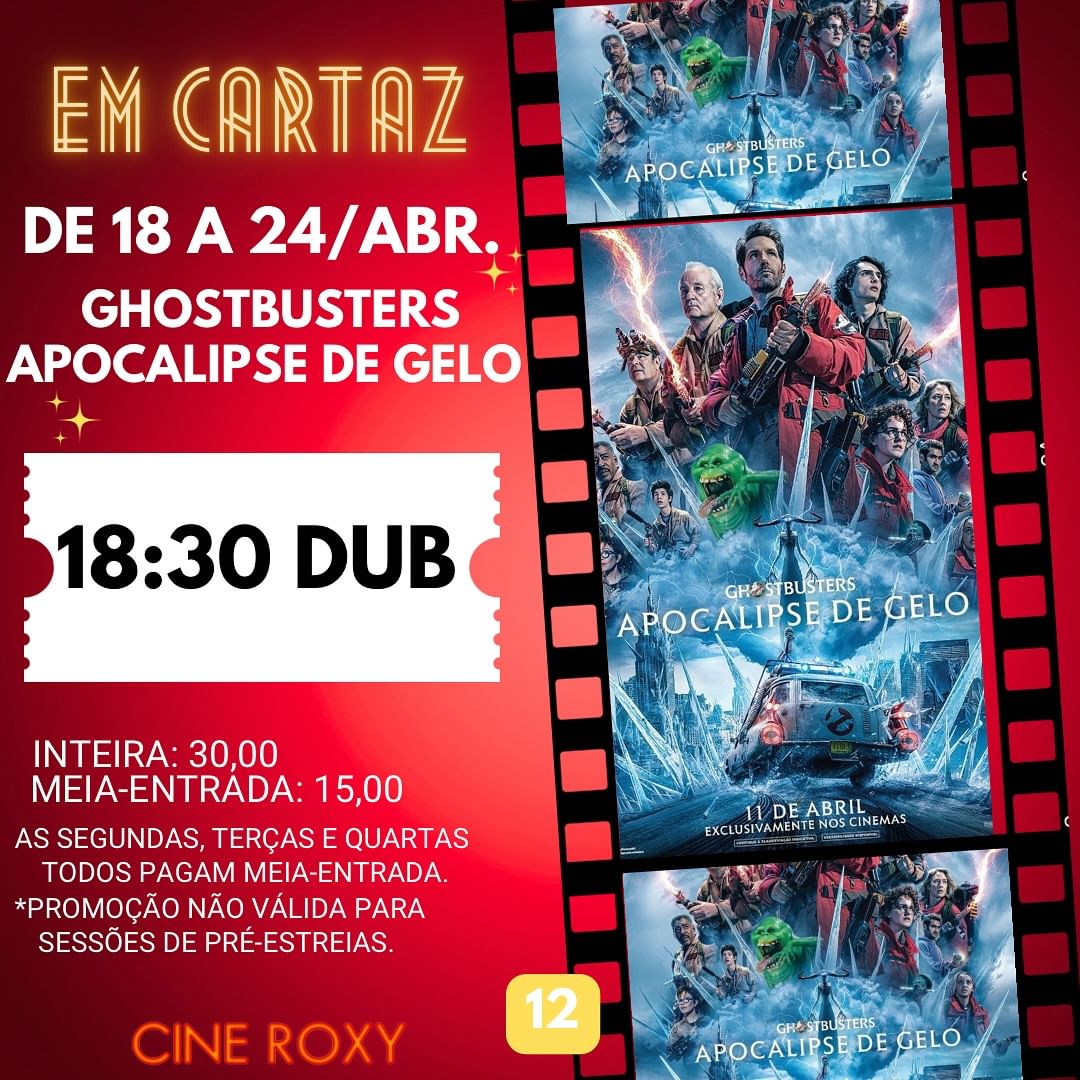 Ghostbusters - Apocalipse de Gelo | Cine Roxy Passos MG