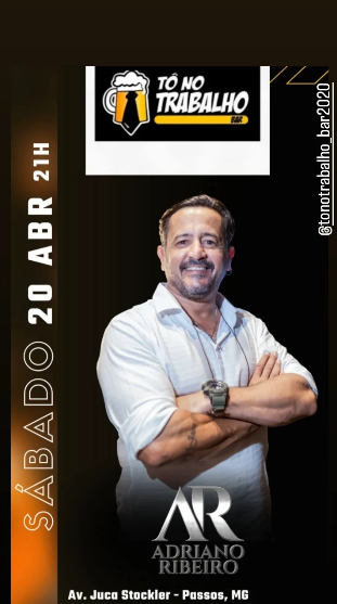 Adriano Ribeiro - Tô no Trabalho bar | Passos MG