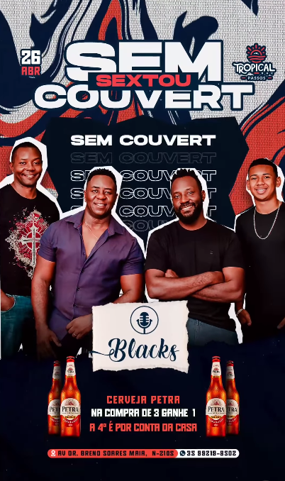 Sextou sem Couvert - Blacks - Tropical Bar | Passos MG
