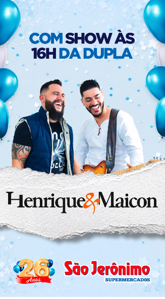 26 Anos Mercado São Jerônimo - Músicas com Henrique e Maicon | Passos MG