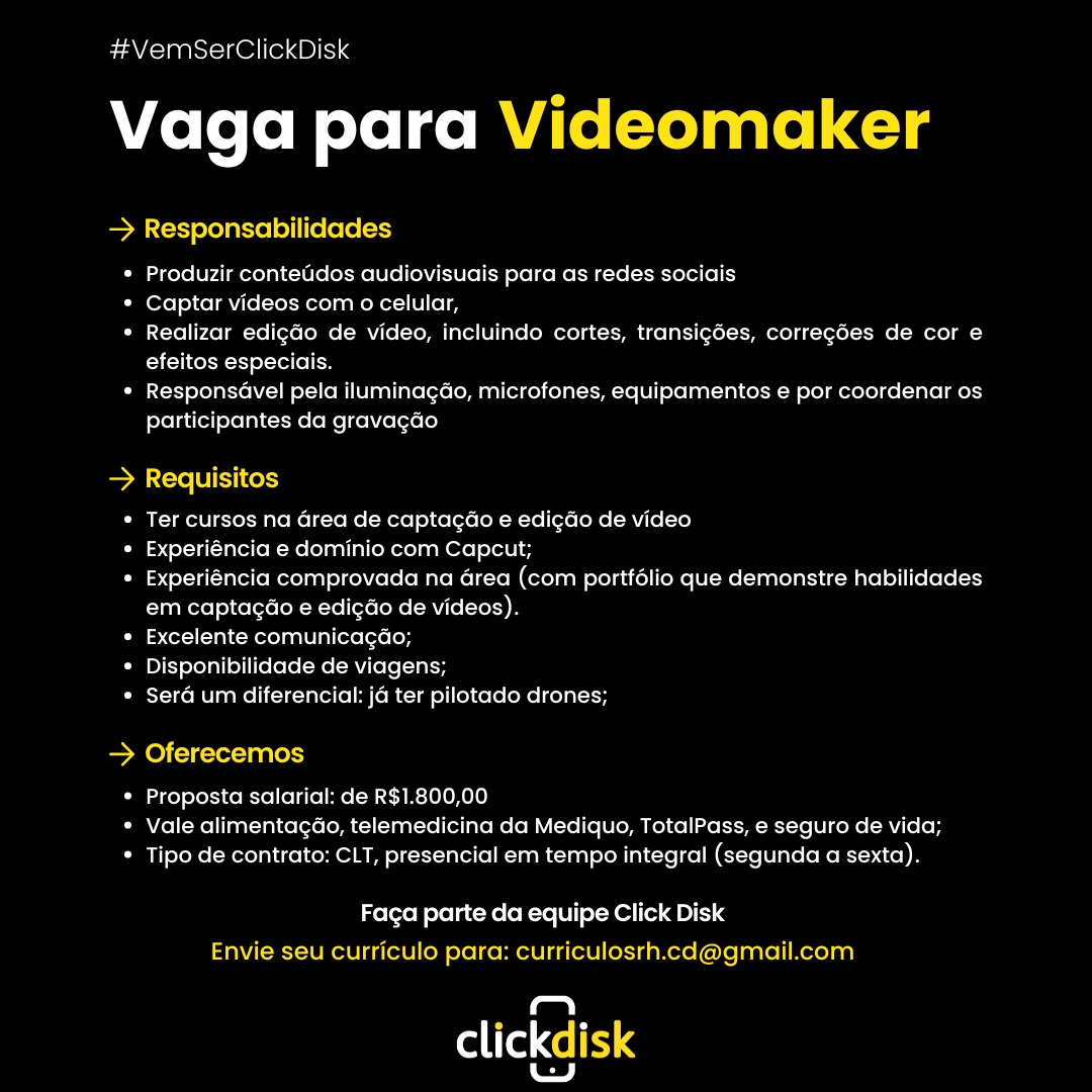 Vaga de Emprego: Vaga para Videomaker - Click Disk | Passos MG