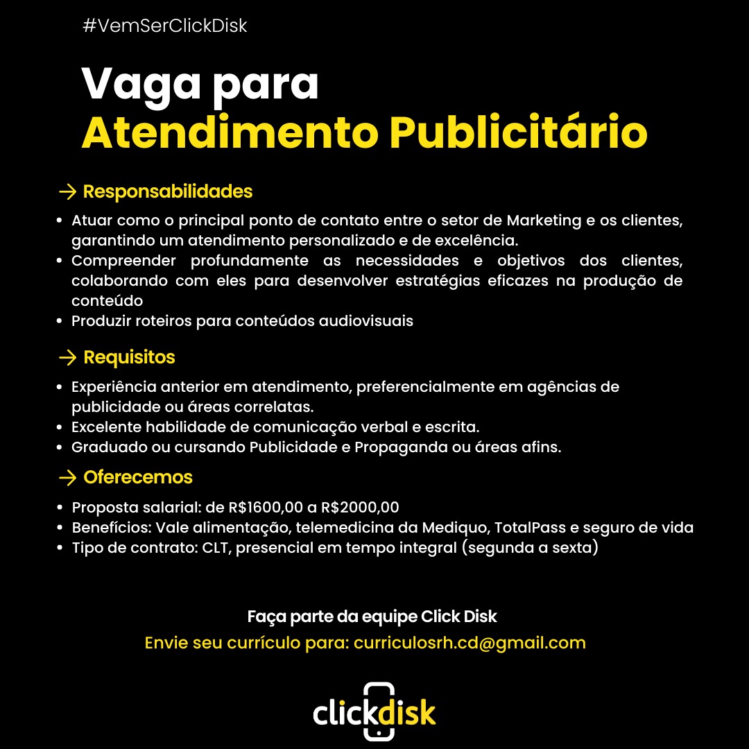 Vaga de Emprego: Atendimento Publicitário - Click Disk | Passos MG