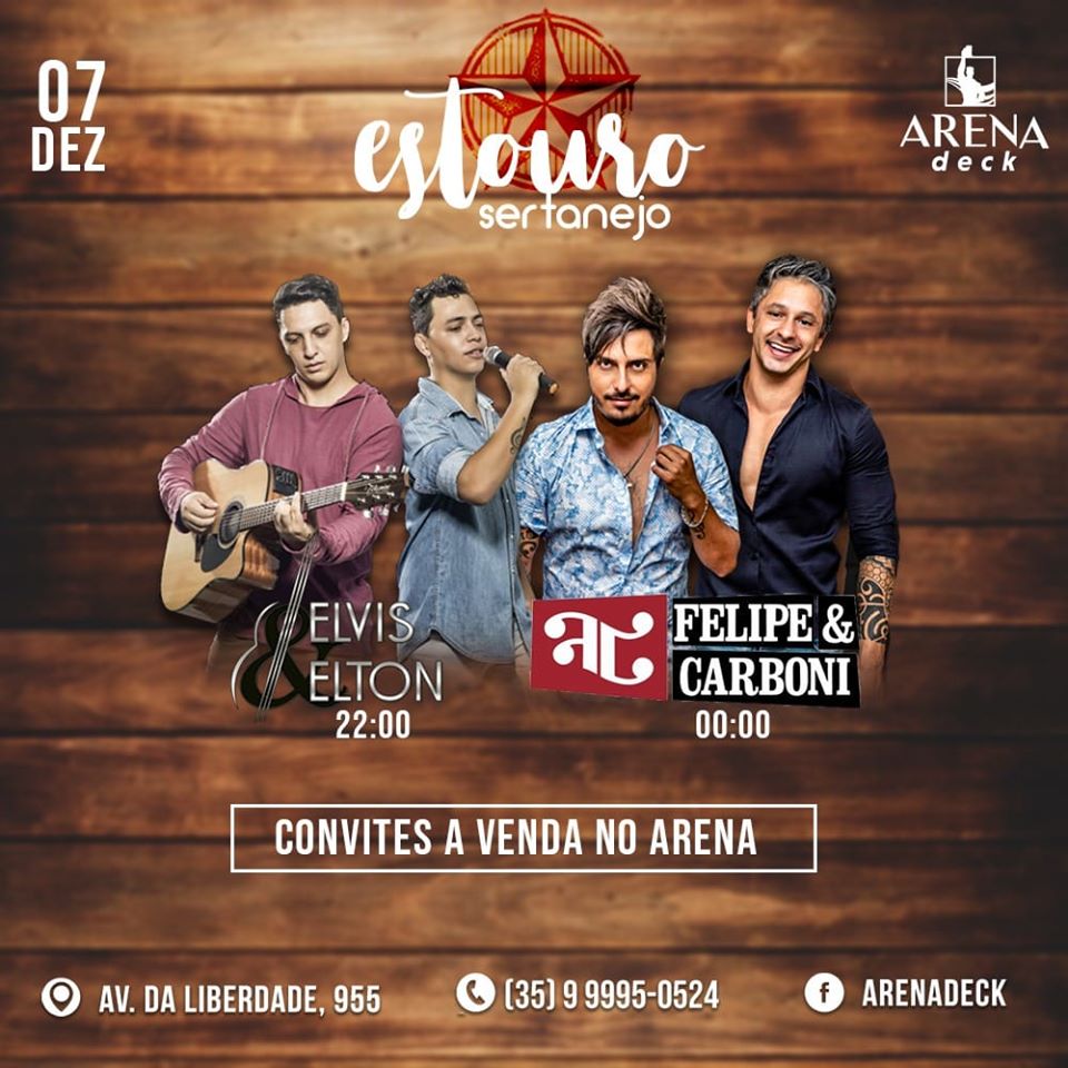 Arena Deck - Elvis e Elton + Felipe e Carboni / Itaú de Minas-MG