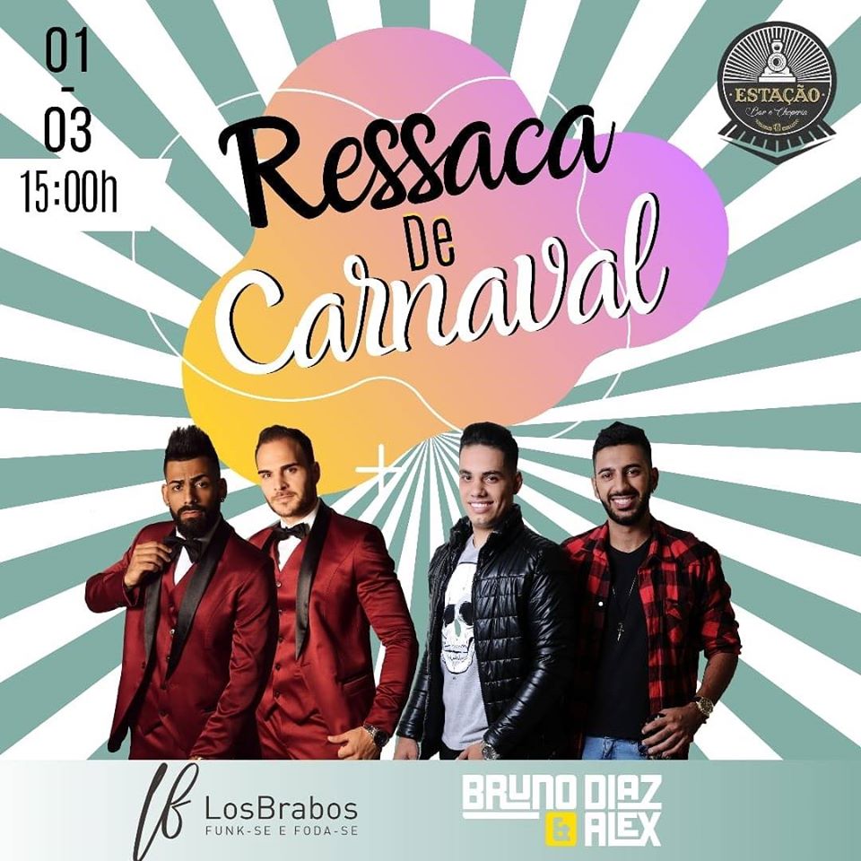 Estação Bar e Choperia - Ressaca de Carnaval / São Sebastião Do Paraíso-MG