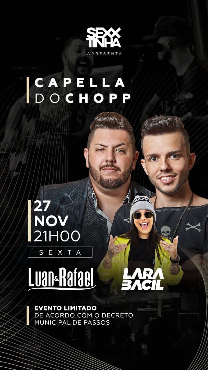 Capella do Chopp - Sexxtinha - Luan e Rafael + Lara Bacil