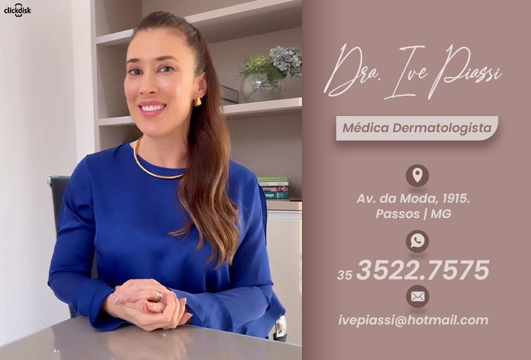 Dra. Ive Piassi Maia - Médica Dermatologista