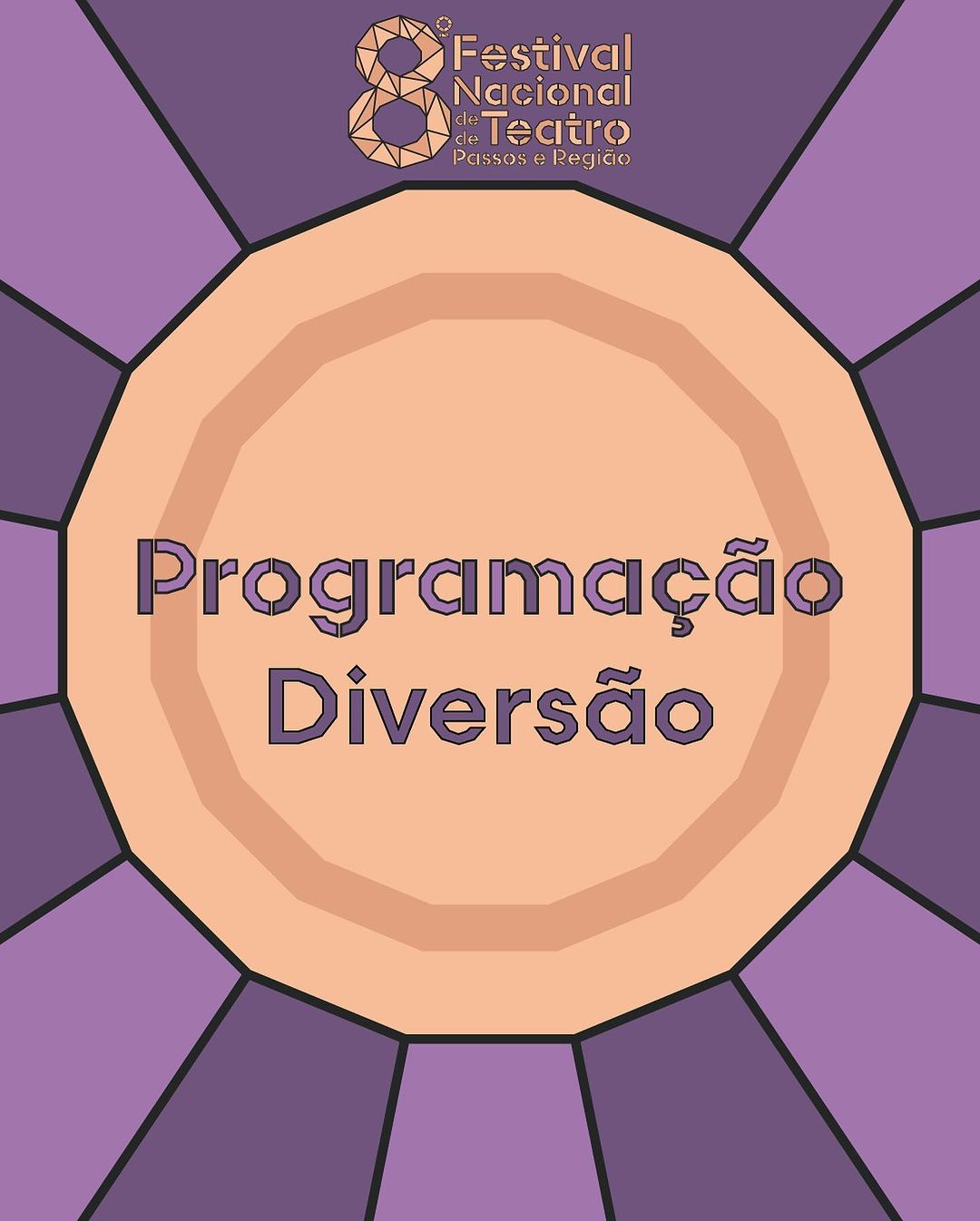 Programação Diversão - 8º Festival Nacional de Teatro de Passos e Região | Passos MG