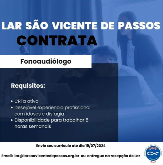 Vaga de Emprego: Fonoaudiólogo - Lar São Vicente de Passos MG