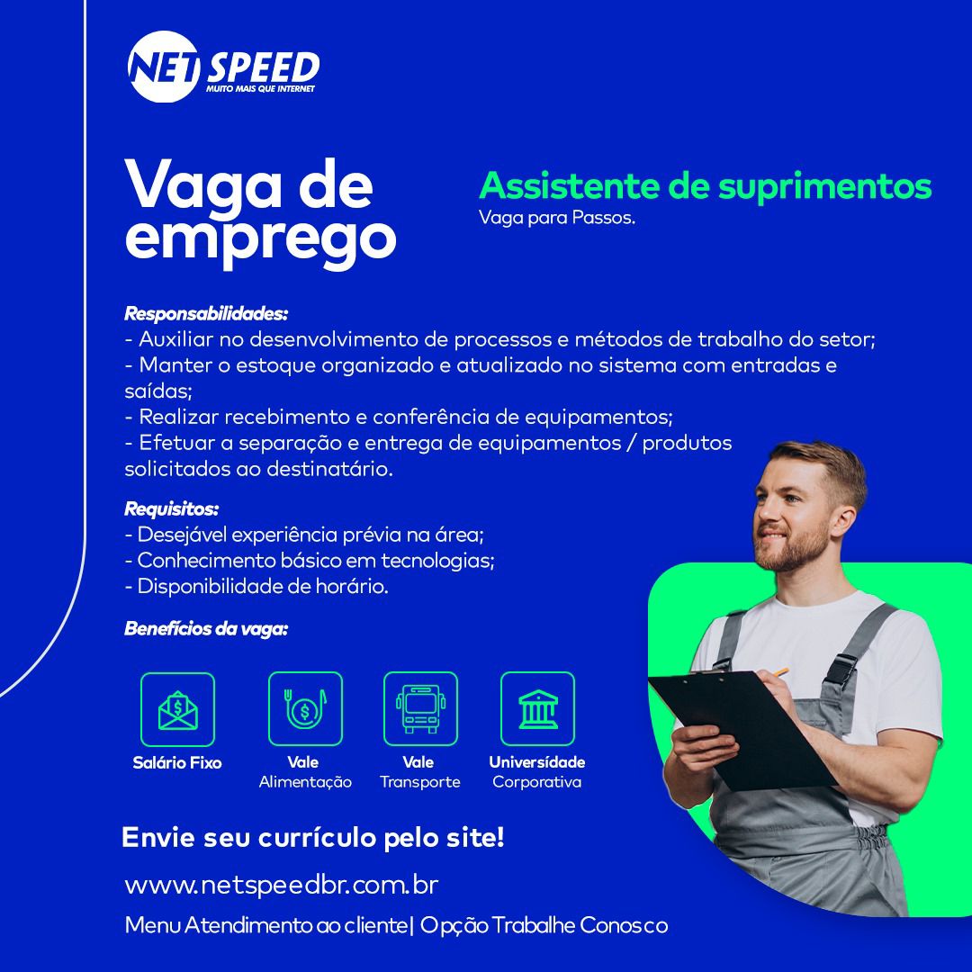 Vaga de Emprego: Assistente de Suprimentos - Netspeed - Passos MG