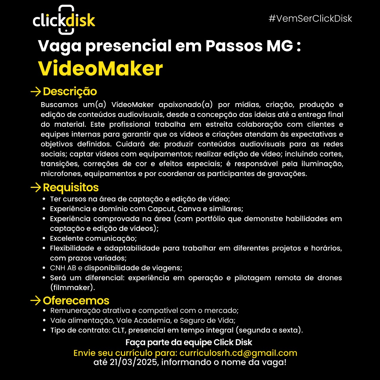     Vagas de emprego Passos- MG - VideoMaker - Click Disk 