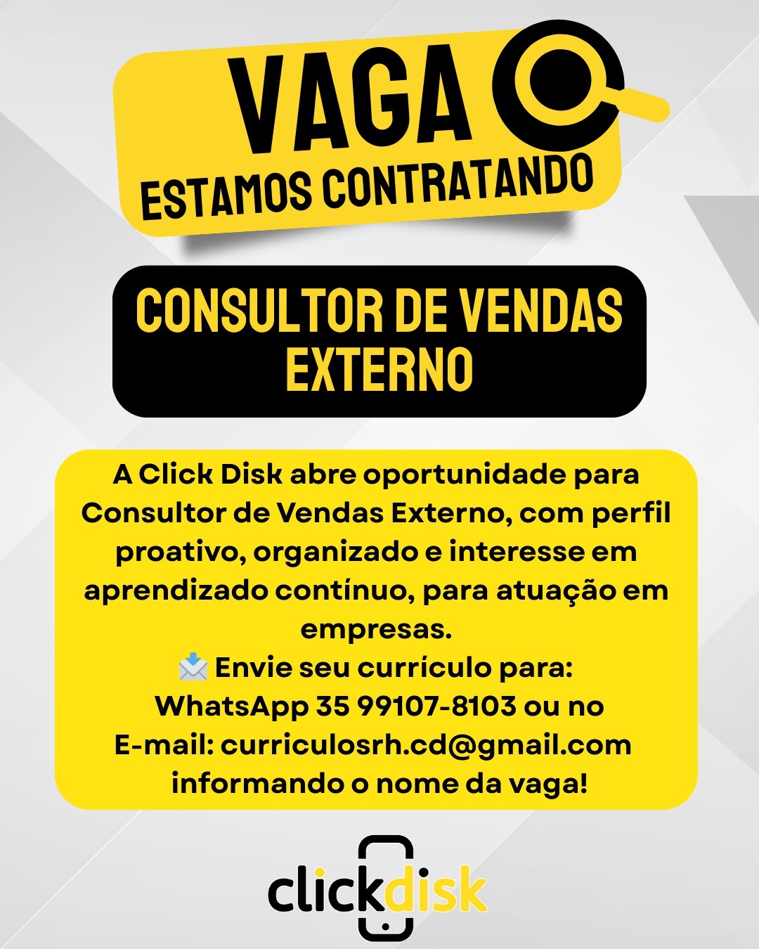  Vaga de Emprego - Consultor de Vendas - Click Disk | Passos MG