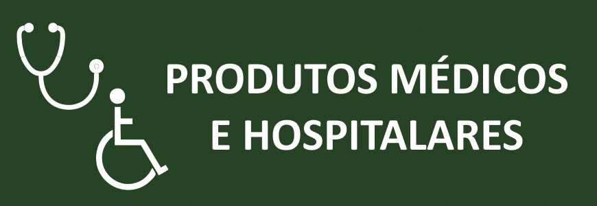 Produtos Médicos / Hospitalares